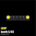 LOOP Booth 03